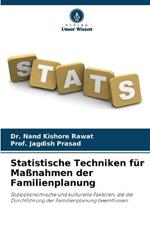 Statistische Techniken fur Massnahmen der Familienplanung