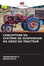 Conception Du Systeme de Suspension Du Siege Du Tracteur