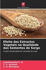 Efeito dos Extractos Vegetais na Qualidade das Sementes de Sorgo