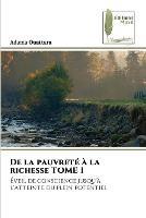 De la pauvrete a la richesse TOME 1