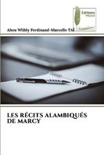 Les Recits Alambiques de Marcy