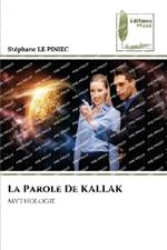 La Parole De KALLAK