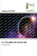 La Gloire de KALLAK