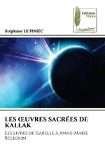 Les Oeuvres Sacr?es de Kallak