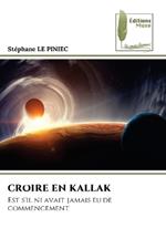 Croire En Kallak