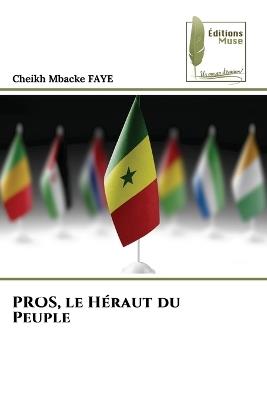 PROS, le H?raut du Peuple - Cheikh Mbacke Faye - cover