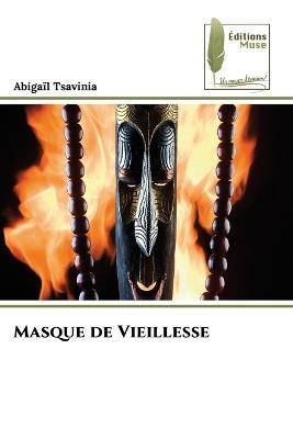 Masque de Vieillesse - Abiga?l Tsavinia - cover