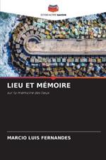 Lieu Et Memoire