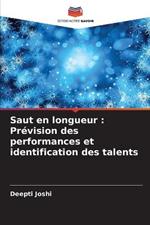 Saut en longueur: Prevision des performances et identification des talents