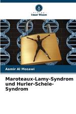 Maroteaux-Lamy-Syndrom und Hurler-Scheie-Syndrom