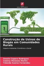 Construcao de Usinas de Biogas em Comunidades Rurais