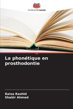 La phonetique en prosthodontie