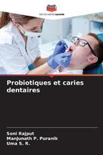 Probiotiques et caries dentaires