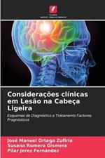 Consideracoes clinicas em Lesao na Cabeca Ligeira