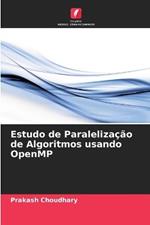 Estudo de Paraleliza??o de Algoritmos usando OpenMP