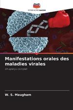 Manifestations orales des maladies virales