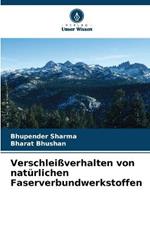 Verschleissverhalten von naturlichen Faserverbundwerkstoffen