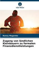 Zugang von landlichen Kleinbauern zu formalen Finanzdienstleistungen