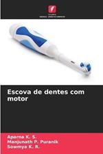Escova de dentes com motor