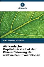 Afrikanische Kapitalmarkte bei der Diversifizierung der weltweiten Investitionen