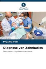 Diagnose von Zahnkaries