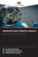 Odontologie Medico-Legale