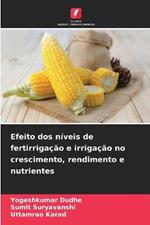 Efeito dos niveis de fertirrigacao e irrigacao no crescimento, rendimento e nutrientes