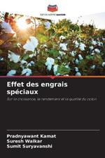 Effet des engrais speciaux