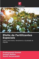 Efeito de Fertilizantes Especiais