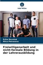 Freiwilligenarbeit und nicht-formale Bildung in der Lehrerausbildung