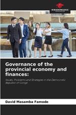 Governance of the provincial economy and finances