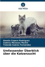 Umfassender UEberblick uber die Katzenzucht