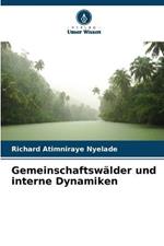 Gemeinschaftswalder und interne Dynamiken