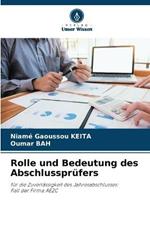 Rolle und Bedeutung des Abschlussprufers