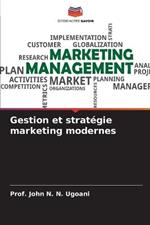 Gestion et strategie marketing modernes