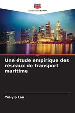 Une etude empirique des reseaux de transport maritime