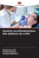 Gestion prosthodontique des defauts de crete