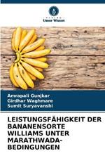 Leistungsfahigkeit Der Bananensorte Williams Unter Marathwada-Bedingungen