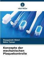 Konzepte der mechanischen Plaquekontrolle