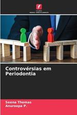 Controversias em Periodontia