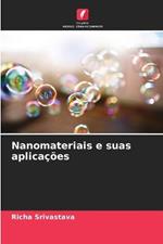 Nanomateriais e suas aplicacoes