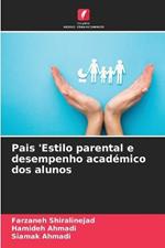 Pais 'Estilo parental e desempenho academico dos alunos