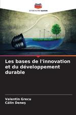 Les bases de l'innovation et du developpement durable