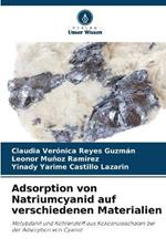 Adsorption von Natriumcyanid auf verschiedenen Materialien