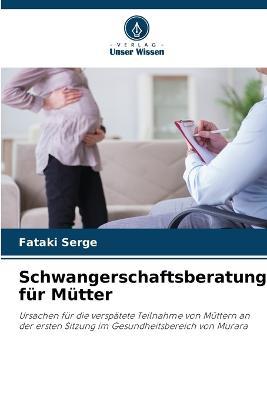 Schwangerschaftsberatung fur Mutter - Fataki Serge - cover