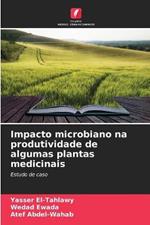 Impacto microbiano na produtividade de algumas plantas medicinais