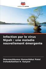 Infection par le virus Nipah: une maladie nouvellement emergente