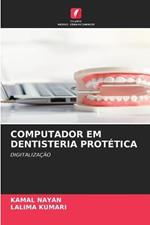Computador Em Dentisteria Protetica