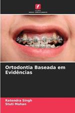 Ortodontia Baseada em Evidencias