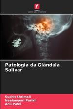 Patologia da Glândula Salivar